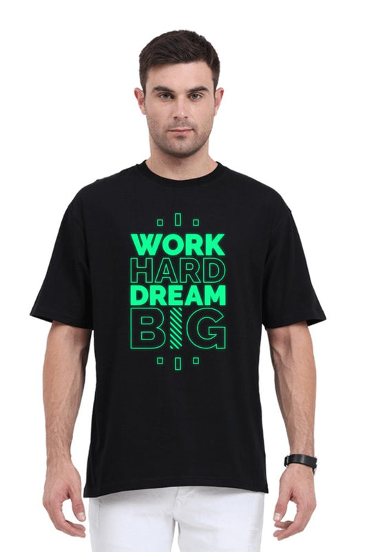 Work Hard Oversized Printed T-Shirt - The Vybe Store